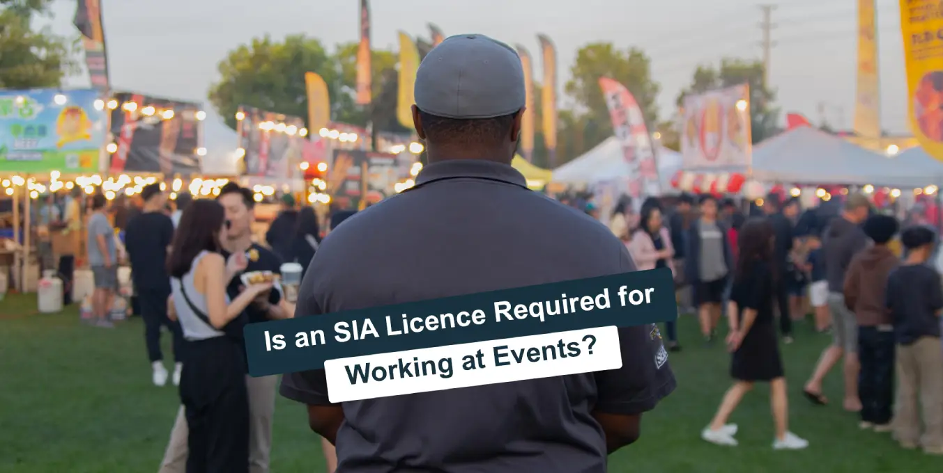 Is an SIA Licence Required for Working at Events?