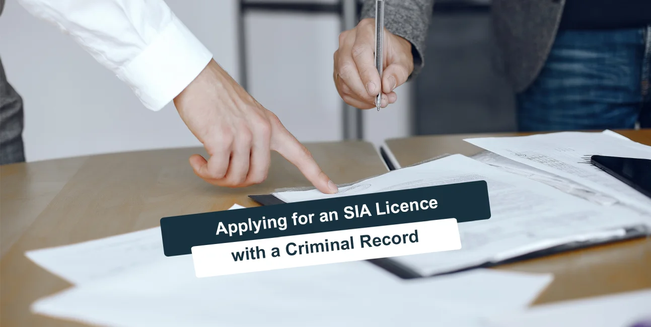 SIA Licence Criminal Record