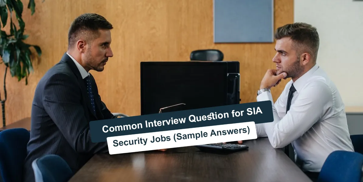 SIA Security Interview Questions